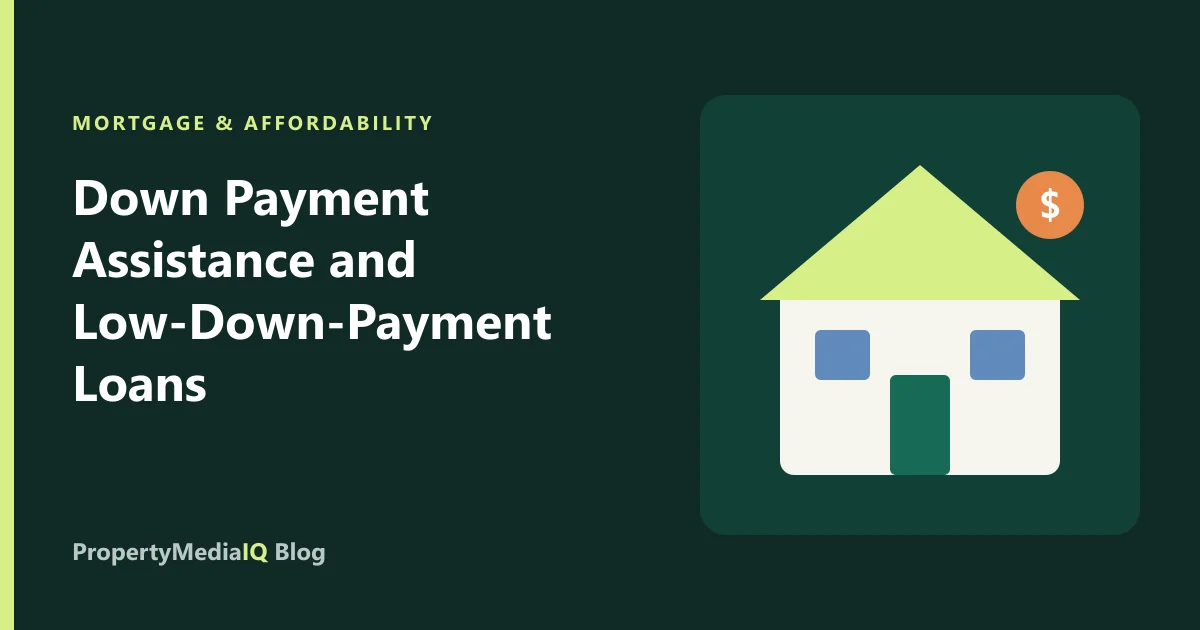 Down Payment Assistance and Low-Down-Payment Loans: A 2026 Guide