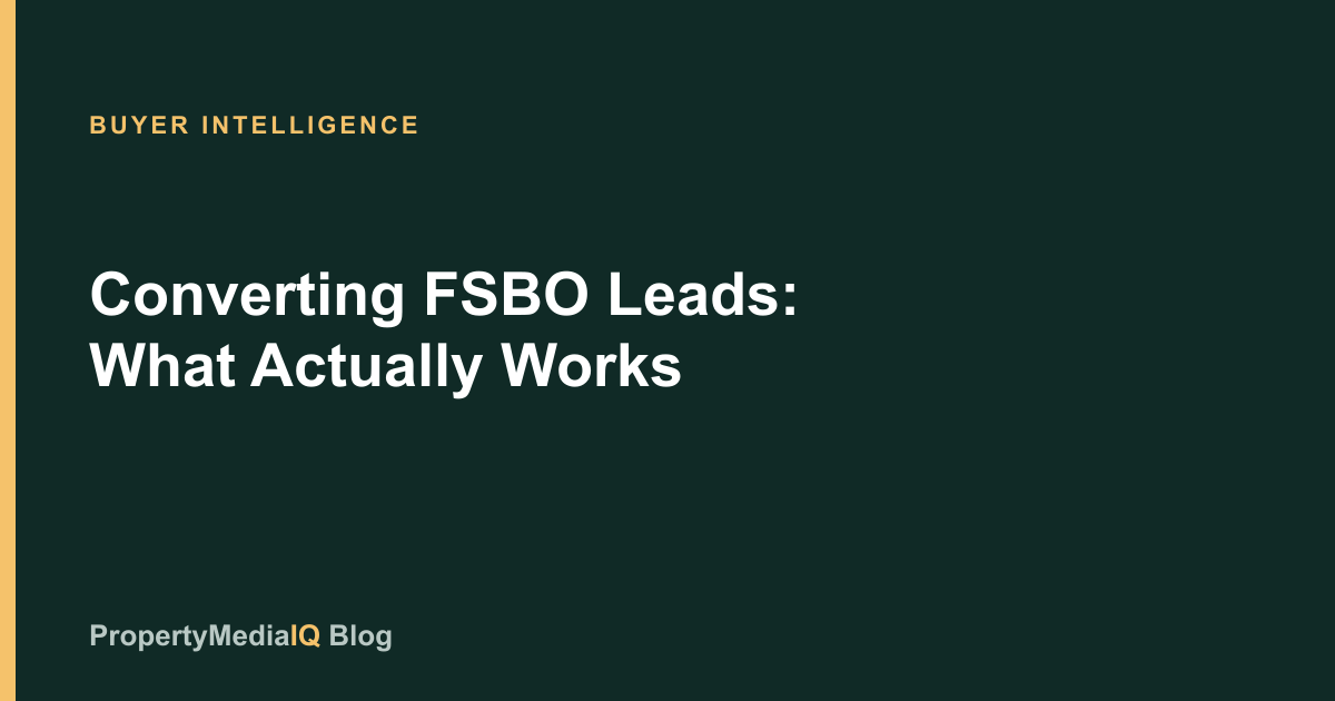 Converting FSBO Leads: What Actually Works