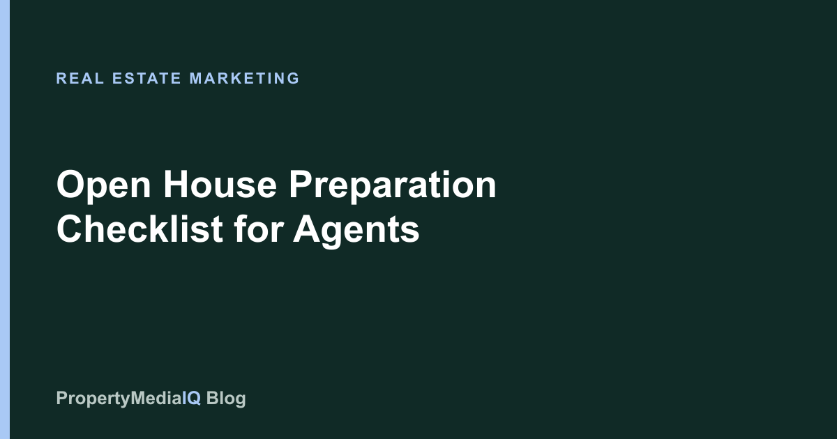 Open House Preparation Checklist for Agents